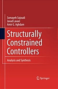 Structurally Constrained Controllers: Analysis and Synthesis (Paperback, 2011)