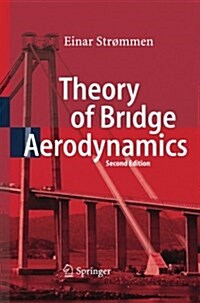 Theory of Bridge Aerodynamics (Paperback, 2, 2010)