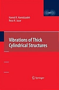 Vibrations of Thick Cylindrical Structures (Paperback)