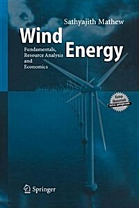Wind Energy: Fundamentals, Resource Analysis and Economics (Paperback, 2006)