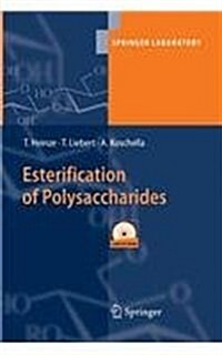 Esterification of Polysaccharides (Paperback, 2006)