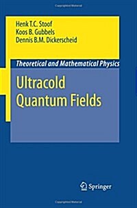 Ultracold Quantum Fields (Paperback)