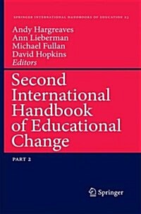 Second International Handbook of Educational Change (Paperback)