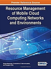 Resource Management of Mobile Cloud Computing Networks and Environments (Hardcover)
