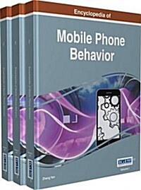 Encyclopedia of Mobile Phone Behavior, 3 Volumes (Hardcover)