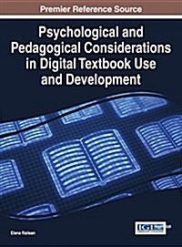Psychological and Pedagogical Considerations in Digital Textbook Use and Development (Hardcover)