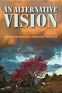 An Alternative Vision (Paperback)