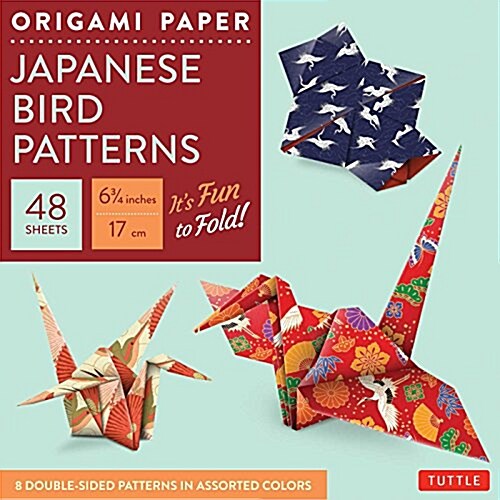 Origami Paper - Japanese Bird Patterns - 6 3/4 - 48 Sheets: Tuttle Origami Paper: High-Quality Origami Sheets Printed with 8 Different Patterns: Inst (Other, Origami Paper)