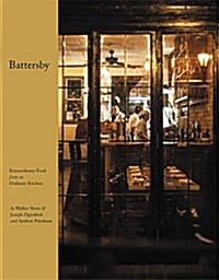 Battersby: Extraordinary Food from an Ordinary Kitchen (Hardcover)