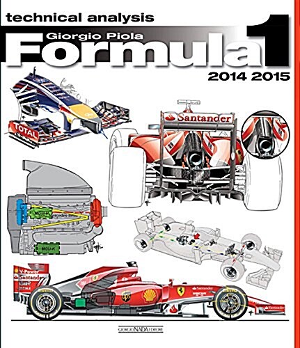 Formula 1 2014/2015: Technical Analysis (Paperback, 2014-2015)