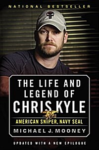 The Life and Legend of Chris Kyle: American Sniper, Navy Seal (Paperback)
