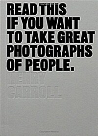 [중고] Read This If You Want to Take Great Photographs of People (Paperback)