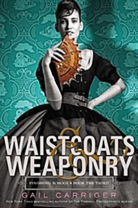 [중고] Waistcoats & Weaponry (Paperback)