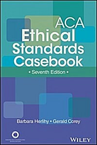 ACA Ethical Standards Casebook (Paperback, Revised)