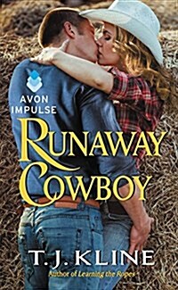 Runaway Cowboy (Mass Market Paperback)