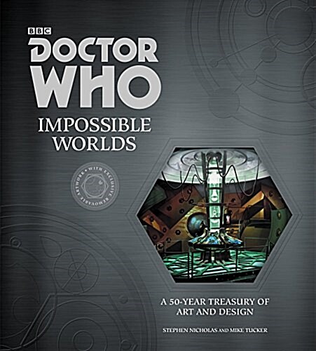 [중고] Doctor Who: Impossible Worlds: A 50-Year Treasury of Art and Design (Hardcover)