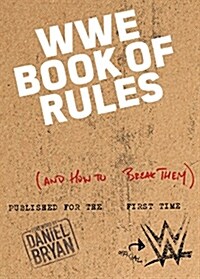 The Official Wwe Book of Rules: (And How to Break Them) (Paperback)