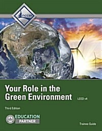 Your Role in the Green Environment Trainee Guide (Paperback, 3, Revised)