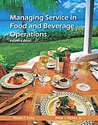 Managing Service in Food and Beverage Operations With Answer Sheet + Online Component (Paperback, 4th, PCK)