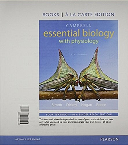 Campbell Essential Biology with Physiology, Books a la Carte Plus Mastering Biology with Etext -- Access Card Package [With Access Code] (Loose Leaf, 5)