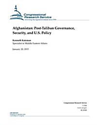 Afghanistan: Post-Taliban Governance, Security, and U.S. Policy (Paperback)