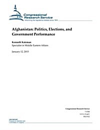 Afghanistan: Politics, Elections, and Government Performance (Paperback)