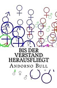 Bis_der_verstand_herausfliegt (Paperback)