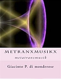 Metranxmusikx (Paperback)