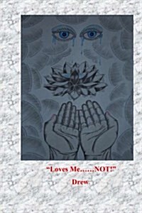 Loves Me......not! (Paperback)