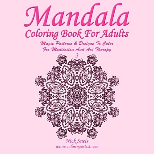 Mandala Coloring Book for Adults - Magic Patterns & Designs to Color for Meditation and Art Therapy (Paperback, CLR, Large Print)
