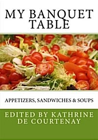 My Banquet Table: International Cuisine (Paperback)