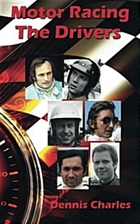 Motor Racing: The Drivers (Paperback)