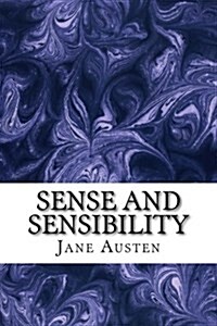 Sense and Sensibility: (Jane Austen Classics Collection) (Paperback)