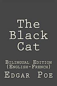 The Black Cat: The Black Cat: Bilingual Edition (English-French) (Paperback)