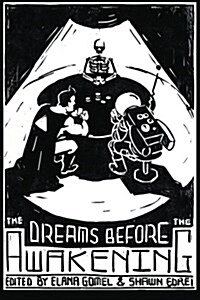 The Dreams Before the Awakening (Vol. 1): Short Stories by the Students of Tel-Aviv University (Paperback)