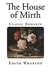 The House of Mirth (Paperback)