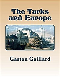The Turks and Europe (Paperback)
