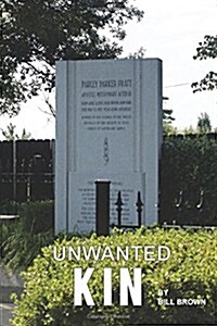 Unwanted Kin (Paperback)