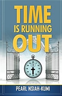 Time Is Running Out (Paperback)