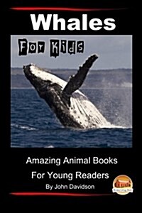 Whales for Kids (Paperback)