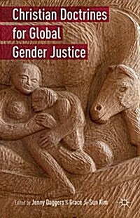 Christian Doctrines for Global Gender Justice (Hardcover)