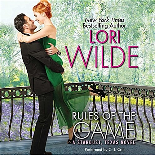 Rules of the Game Lib/E: A Stardust, Texas Novel (Audio CD)