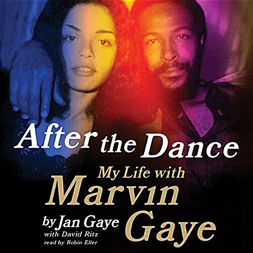 After the Dance: My Life with Marvin Gaye (Audio CD)