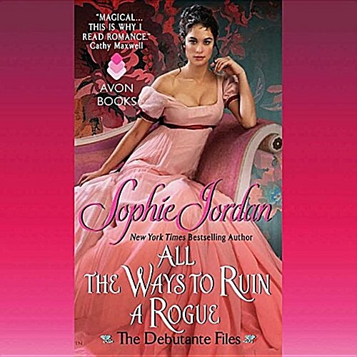 All the Ways to Ruin a Rogue: The Debutante Files (Audio CD)