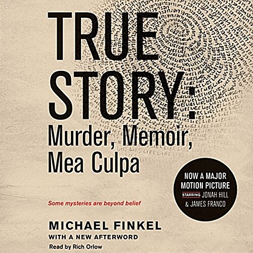 True Story Lib/E: Murder, Memoir, Mea Culpa (Audio CD)