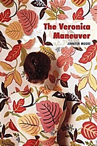 The Veronica Maneuver (Hardcover)
