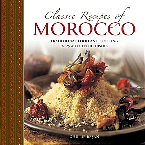 Classic Recipes of Morocco (Hardcover)