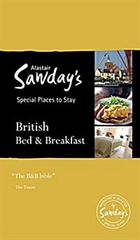 British Bed and Breakfast : Alastair Sawdays Special Places to Stay (Paperback, 12 Rev ed)