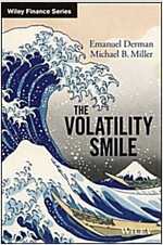 The Volatility Smile: An Introduction for Students and Practitioners (Hardcover)