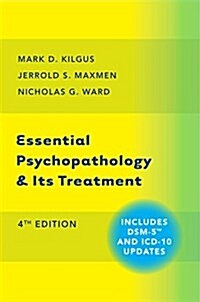 Essential Psychopathology & Its Treatment (Hardcover, 4)